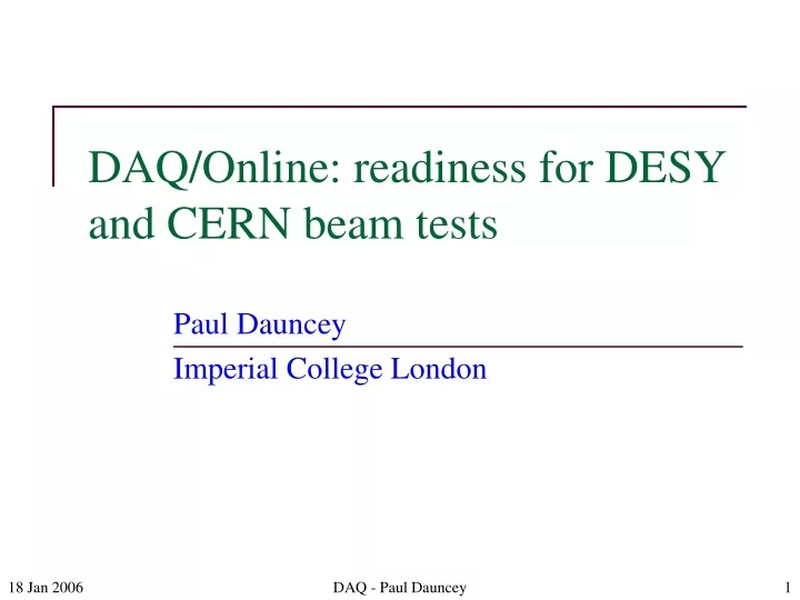 daq online readiness for desy and cern beam tests