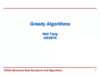 Greedy Algorithms Neil Tang 4/8/2010