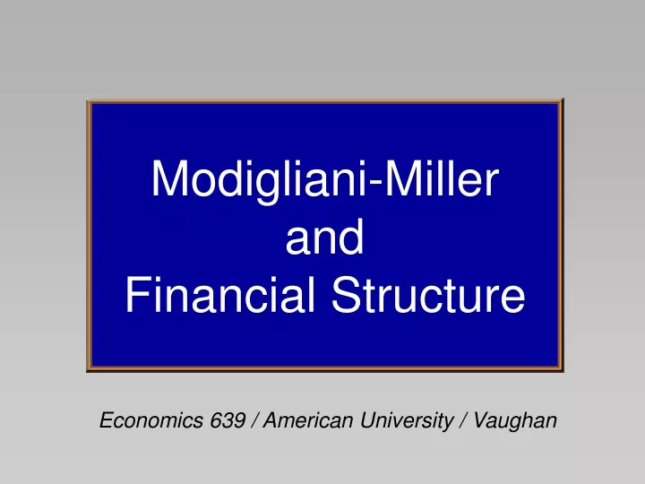 modigliani miller and financial structure