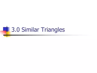 3.0 Similar Triangles