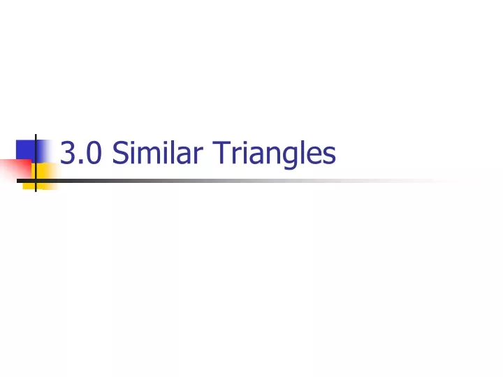 3 0 similar triangles