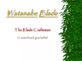 Watanabe Blade
