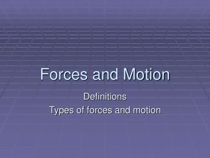 forces and motion