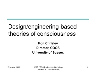 Design/engineering-based theories of consciousness