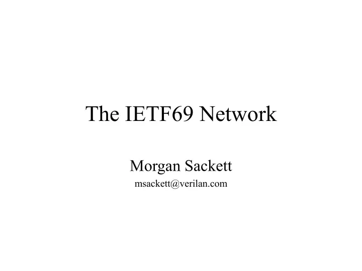 the ietf69 network