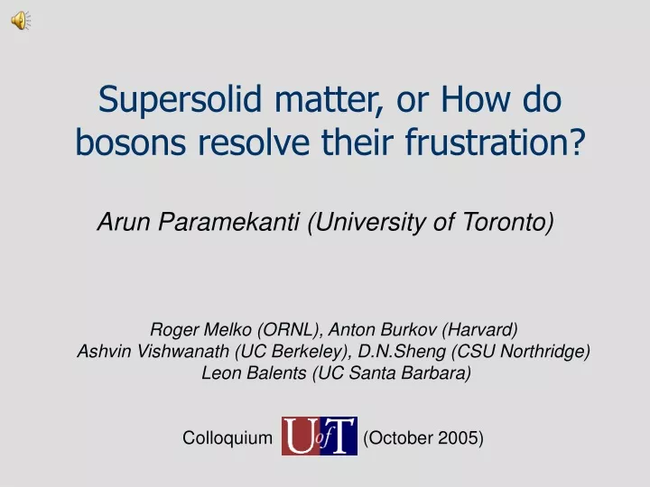 supersolid matter or how do bosons resolve their frustration