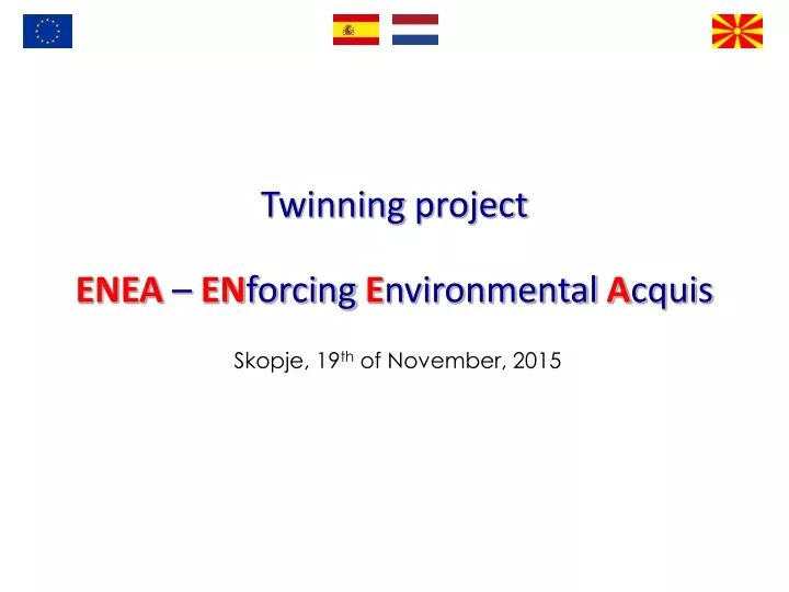 twinning project enea en forcing e nvironmental a cquis