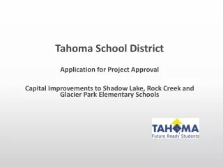 Tahoma School District Application for Project Approval