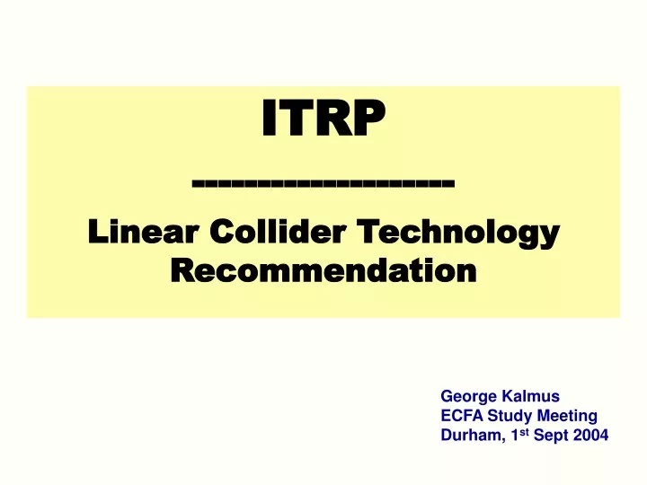 itrp linear collider technology recommendation