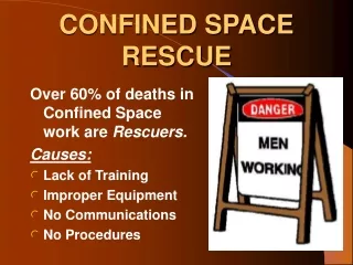 CONFINED SPACE RESCUE