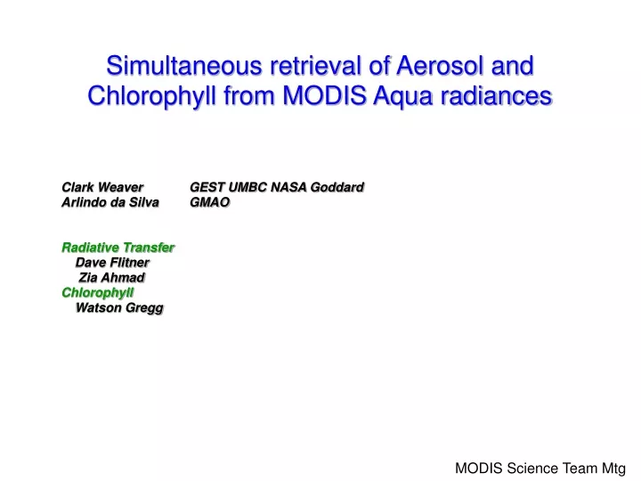 simultaneous retrieval of aerosol and chlorophyll from modis aqua radiances