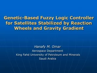 Hanafy M. Omar Aerospace Department  King Fahd University of Petroleum and Minerals Saudi Arabia