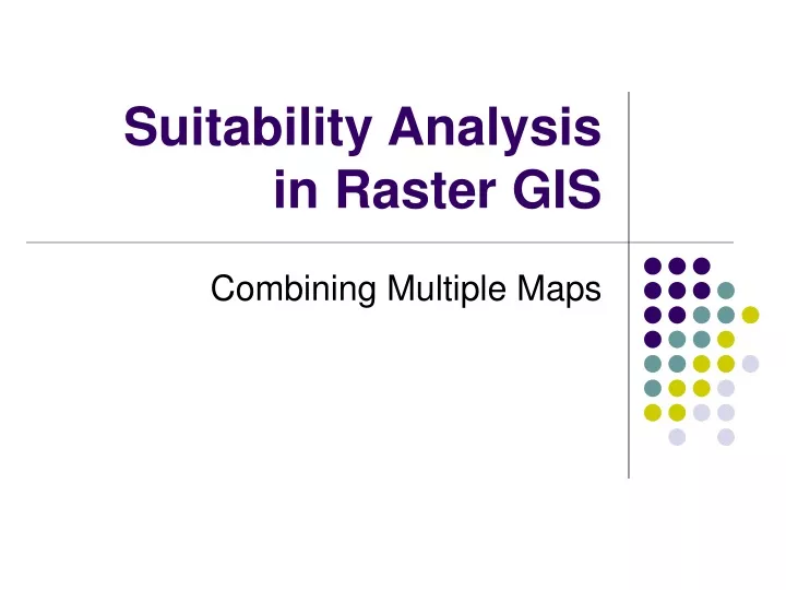 suitability analysis in raster gis