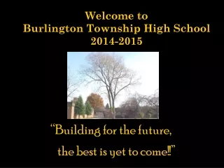 Welcome to Burlington Township High School 2014-2015