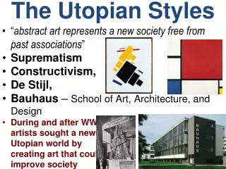 The Utopian Styles