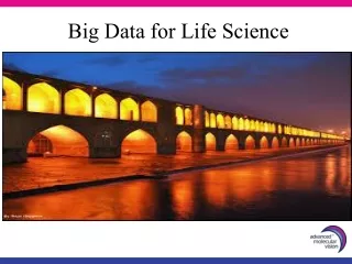 Big Data for Life Science