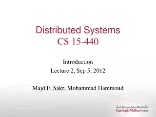 Distributed Systems CS 15-440