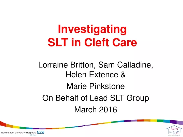 investigating slt in cleft care