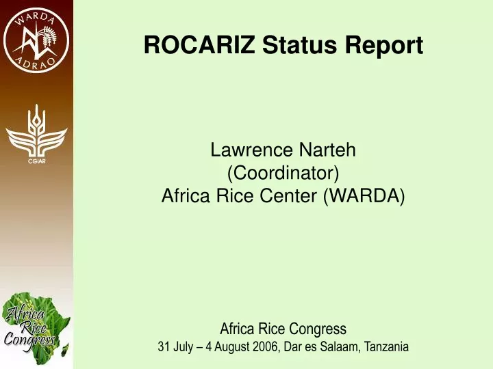 rocariz status report lawrence narteh coordinator