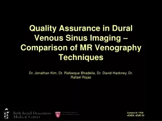 Quality Assurance in Dural Venous Sinus Imaging – Comparison of MR Venography Techniques