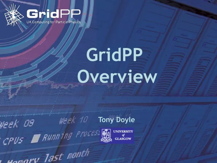 gridpp overview