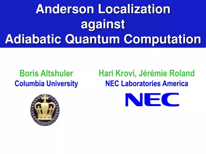 anderson localization against adiabatic quantum