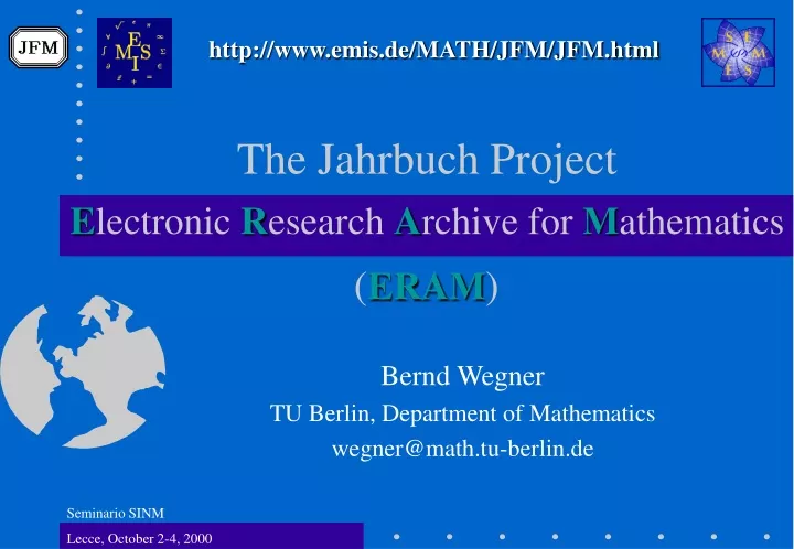 the jahrbuch project e lectronic r esearch a rchive for m athematics eram