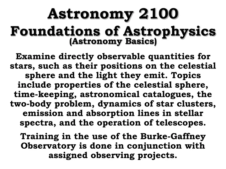 astronomy 2100 foundations of astrophysics astronomy basics