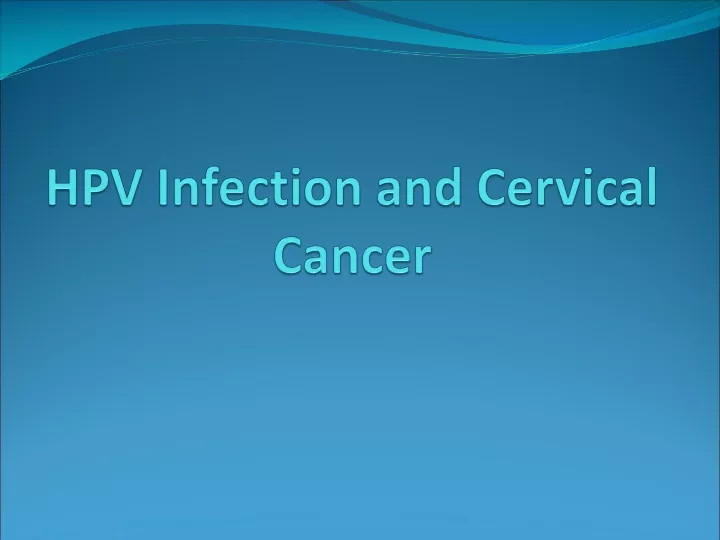 hpv infection and cervical cancer