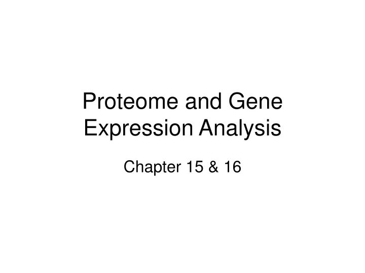 proteome and gene expression analysis