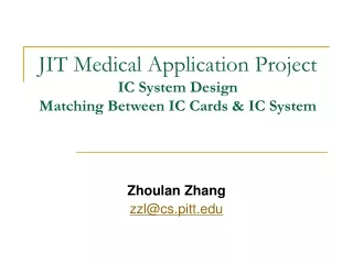 JIT Medical Application Project IC System Design Matching Between IC Cards &amp; IC System