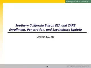 Southern California Edison ESA and CARE Enrollment, Penetration, and Expenditure Update