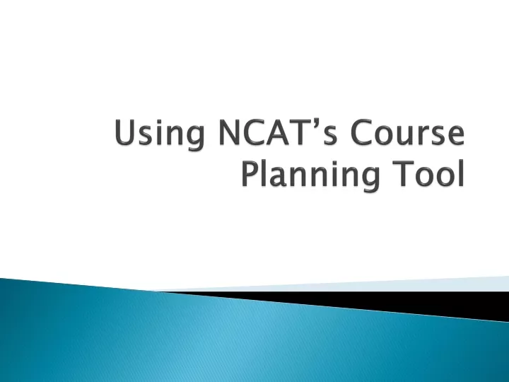 using ncat s course planning tool
