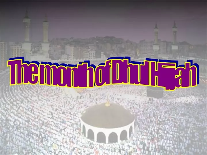 the month of dhul hijjah