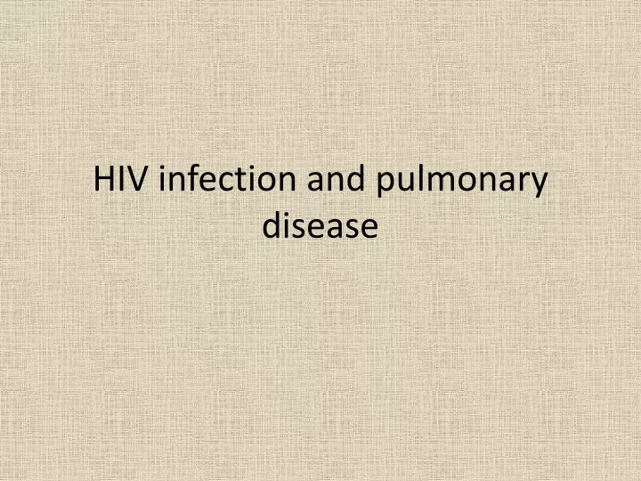 hiv infection and pulmonary disease