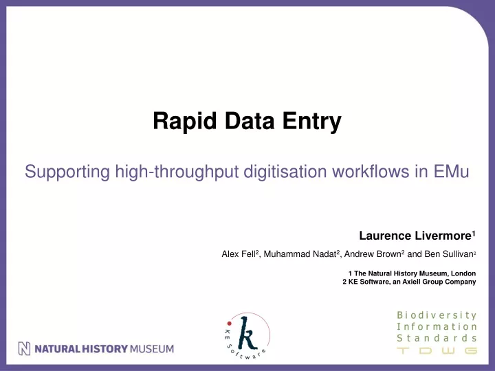 rapid data entry supporting high throughput