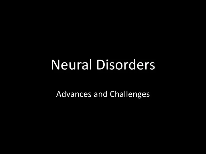 neural disorders