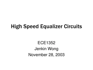 High Speed Equalizer Circuits