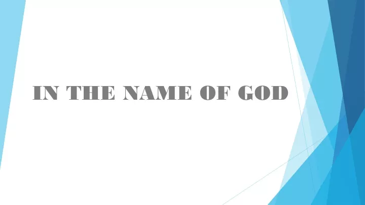 in the name of god