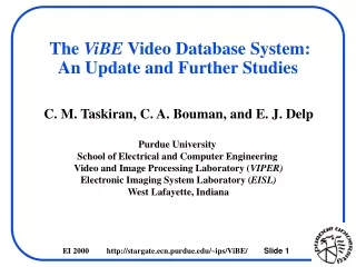 The  ViBE  Video Database System: An Update and Further Studies