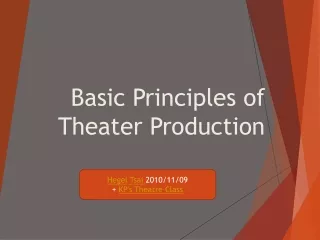 Basic Principles of Theater Production