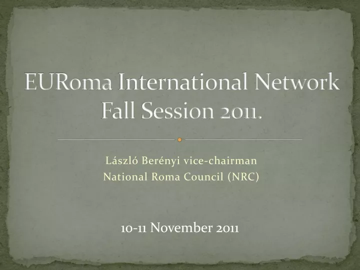 euroma international network fall session 2011