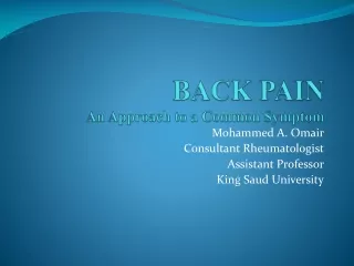 BACK PAIN An Approach to a Common Symptom
