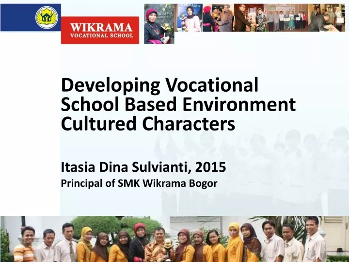 developing vocational school based environment cultured characters