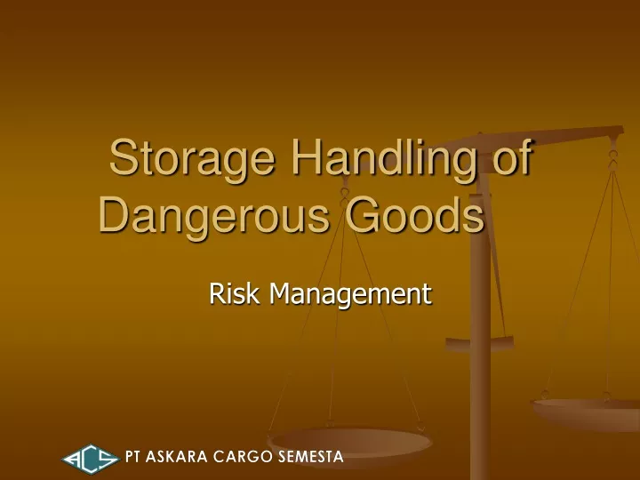 storage handling of dangerous goods