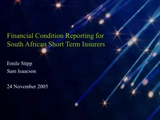 Financial Condition Reporting for  South African Short Term Insurers
