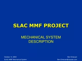SLAC MMF PROJECT