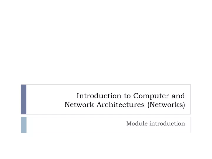 introduction to computer and network architectures networks