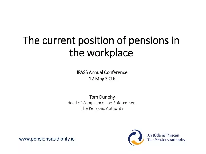 the current position of pensions in the workplace