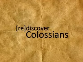 [re]discover Colossians